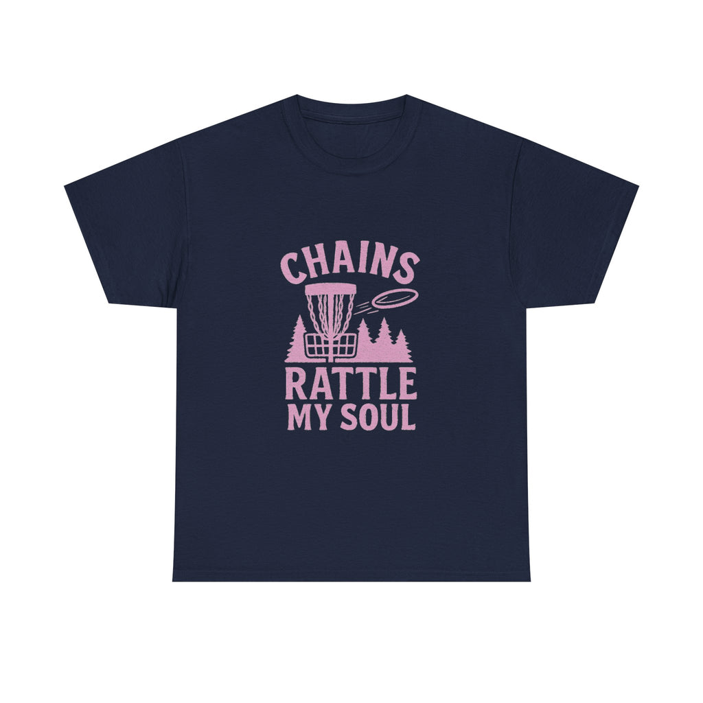 Disc Golfer Chains Rattle My Soul T-Shirt | Unique Gift | Graphic Tee