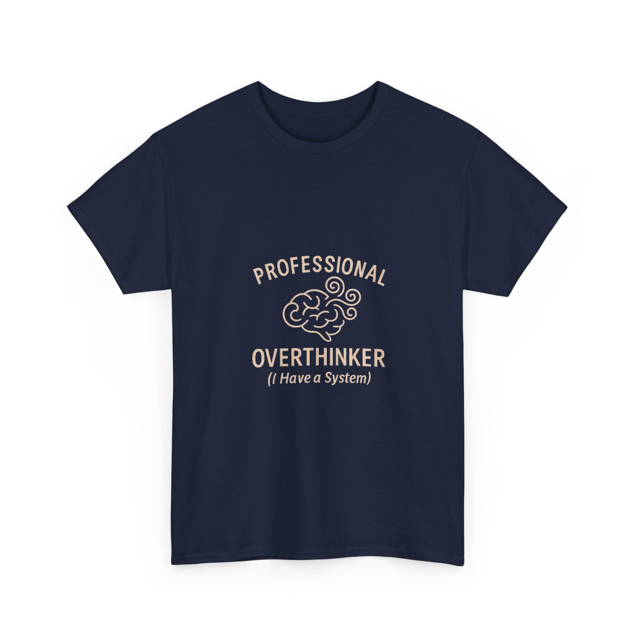 Professional Overthinker T-Shirt | Unique Gift | Graphic Tee