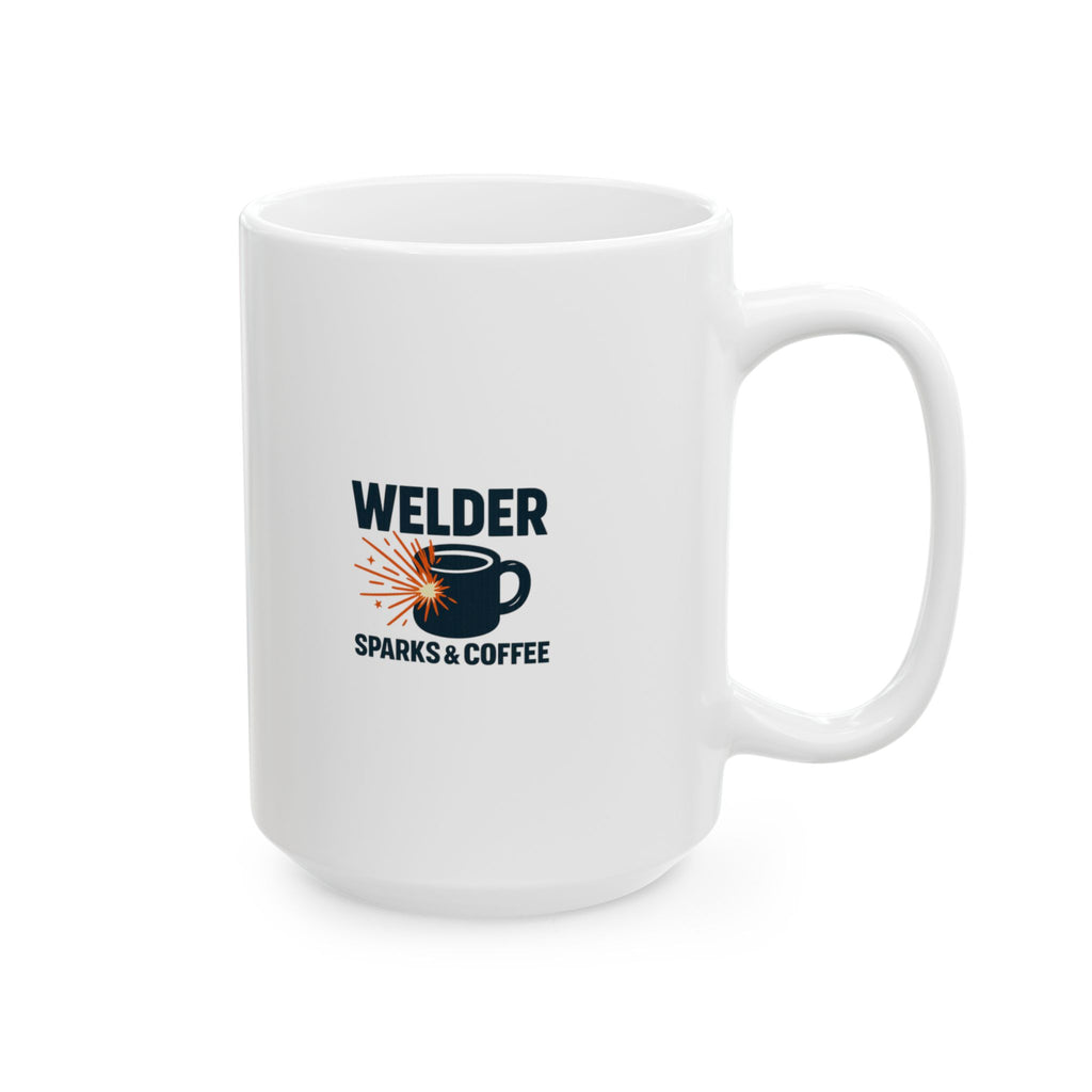 Welder Sparks And Coffee Coffee Mug | Coffee Lover Gift | Ceramic Mug