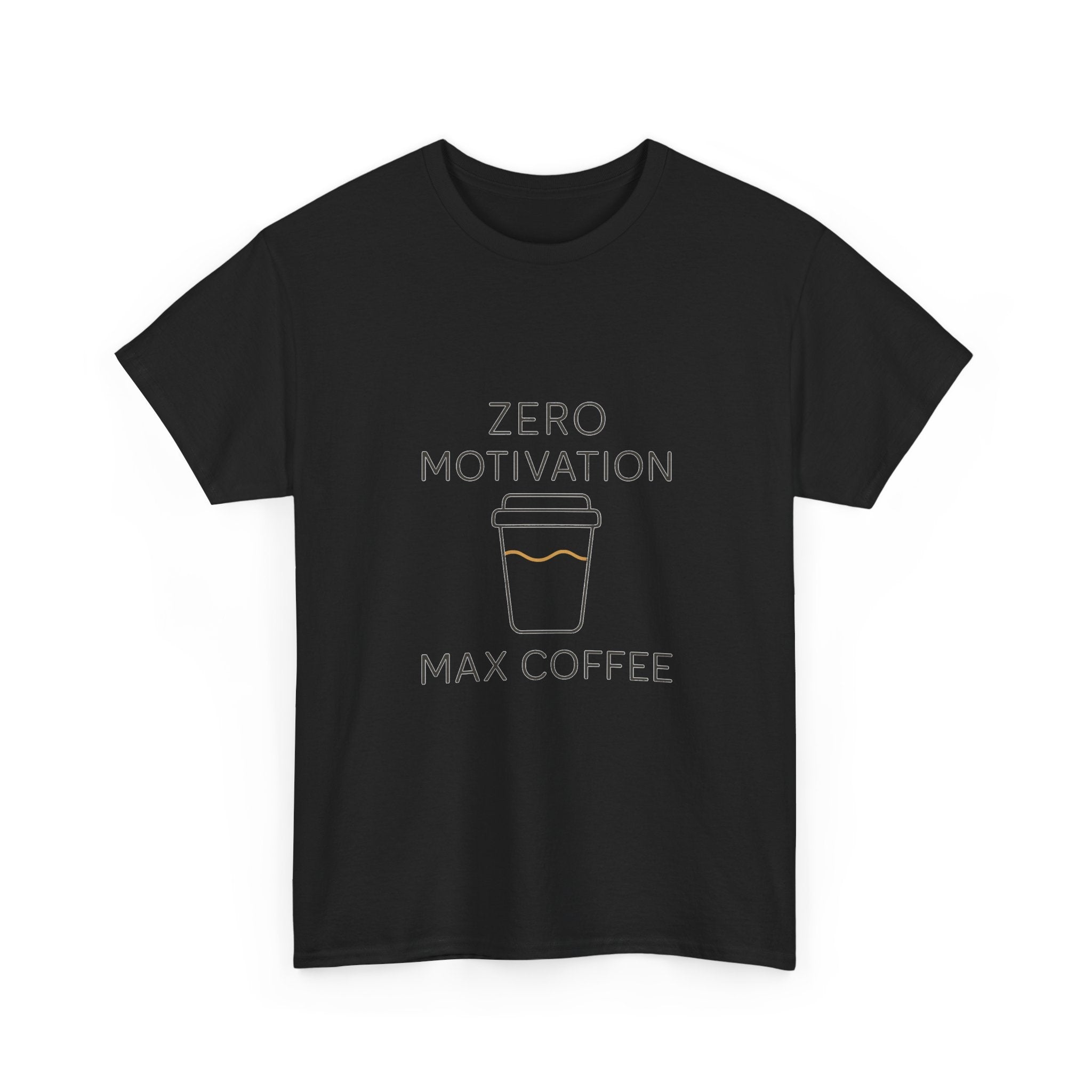 Zero Motivation Fully Caffeinated T-Shirt | Funny Lazy Humor | Graphic Tee