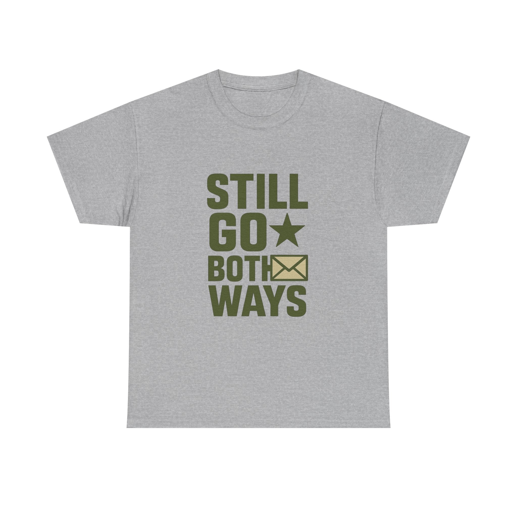Proud Army Mom Letters Still Go Both Ways T-Shirt | Gift for Mom | Graphic Tee