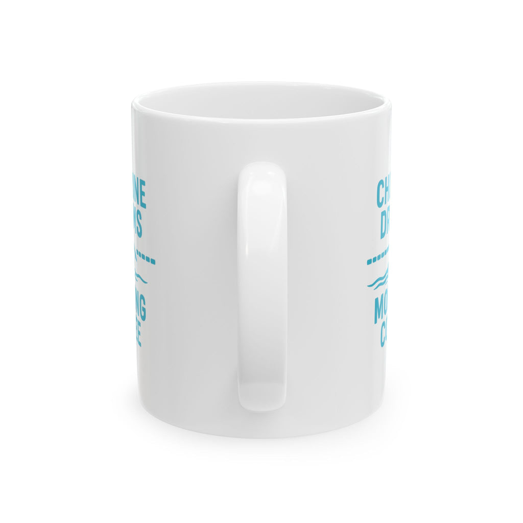Swim Coach Chlorine Dreams And Morning Coffee Coffee Mug | Coffee Lover Gift | Ceramic Mug