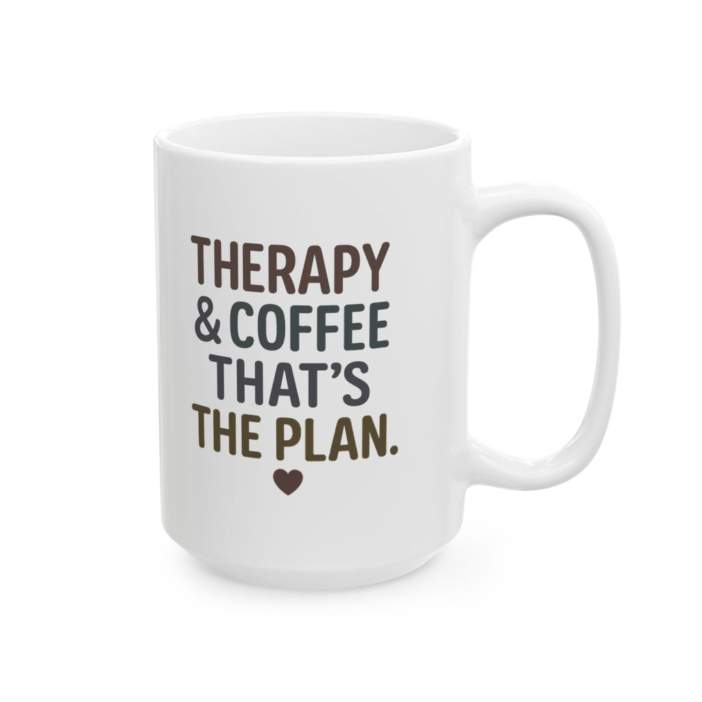 Therapy and Coffee That Is the Plan Coffee Mug | Coffee Lover Gift | Ceramic Mug