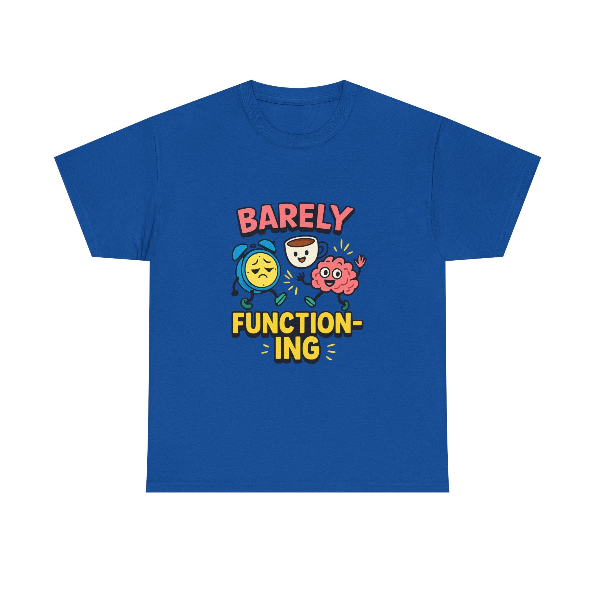 Barely Functioning Highly Caffeinated T-Shirt | Funny Survival Gift | Graphic Tee