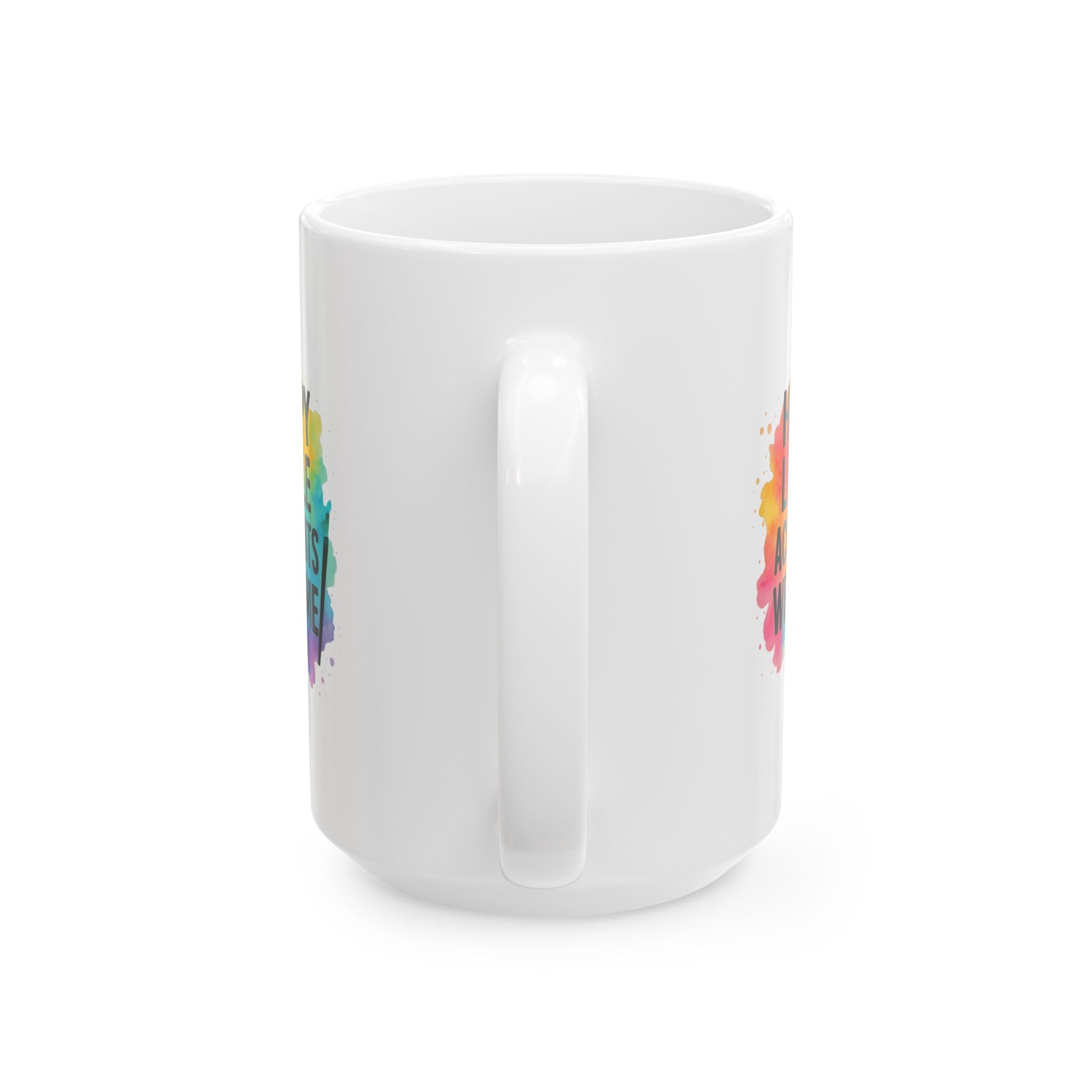Watercolor Artist Happy Little Accidents Welcome Coffee Mug | Unique Gift | Ceramic Mug