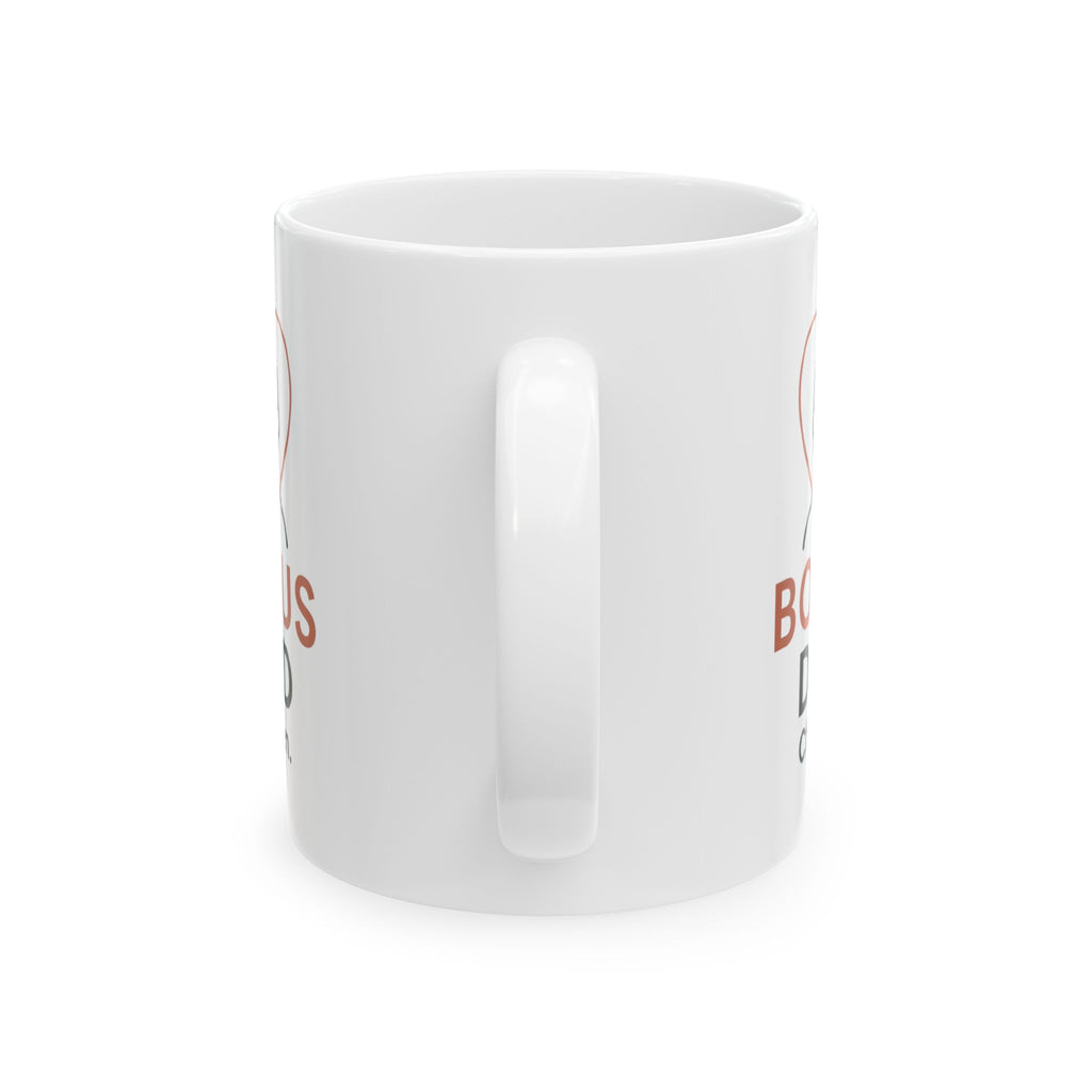 Bonus Dad Chosen Not Born Coffee Mug | Bonus Dad Gift | Ceramic Mug