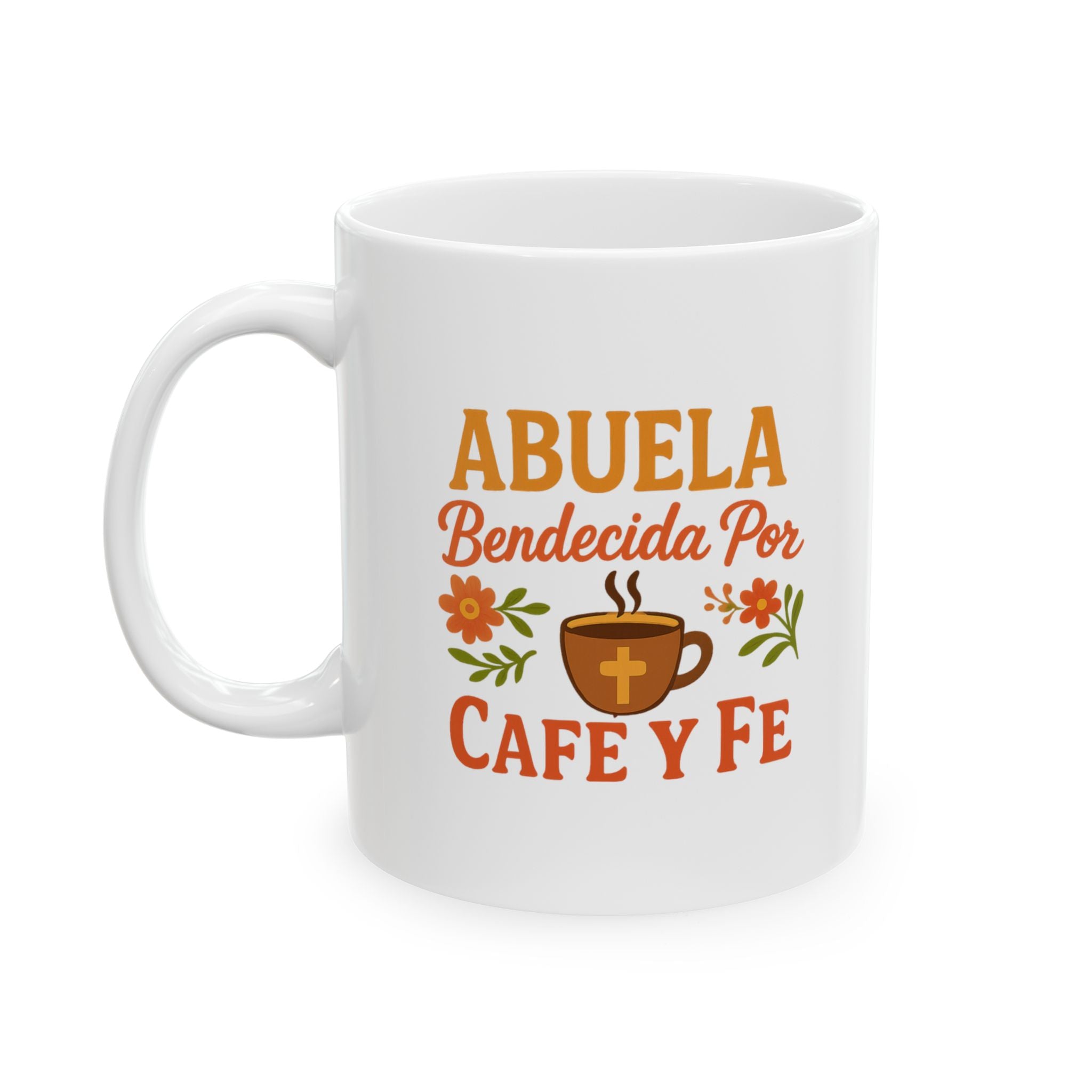 Blessed Abuela Cafe Y Fe Coffee Mug | Unique Gift | Ceramic Mug
