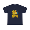 Not A Morning Person Science Confirmed T-Shirt | Funny Morning Gift | Graphic Tee