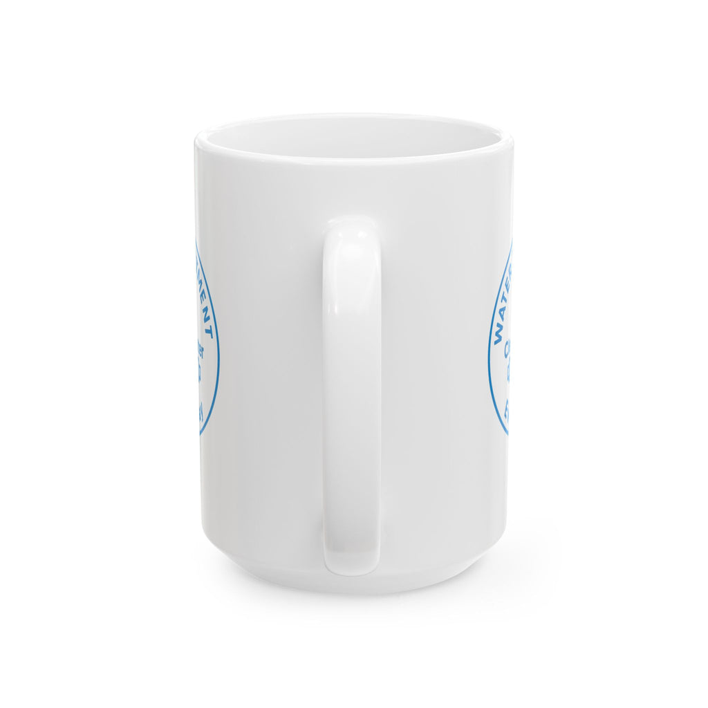 Water Treatment Operator Clean Water Every Day Ceramic Mug