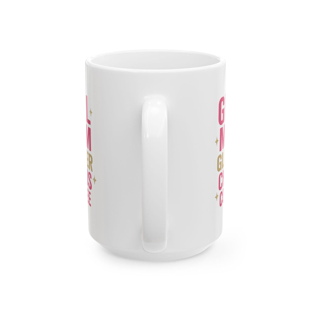 Girl Mom Glitter Chaos Coffee Coffee Mug | Gift for Mom | Ceramic Mug