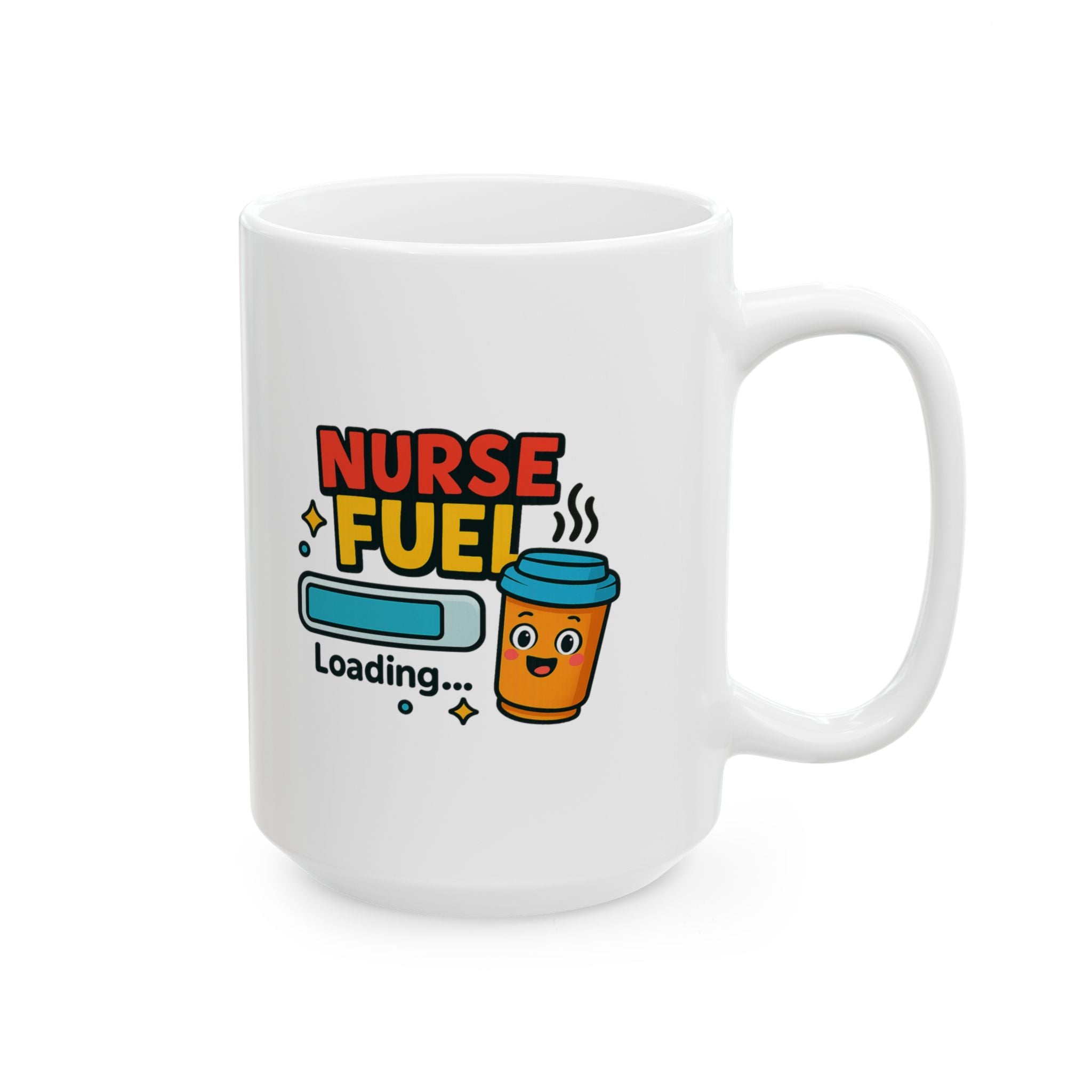 Officially Fueled Up Nurse Fuel Coffee Mug | Nurse Appreciation | Ceramic Mug
