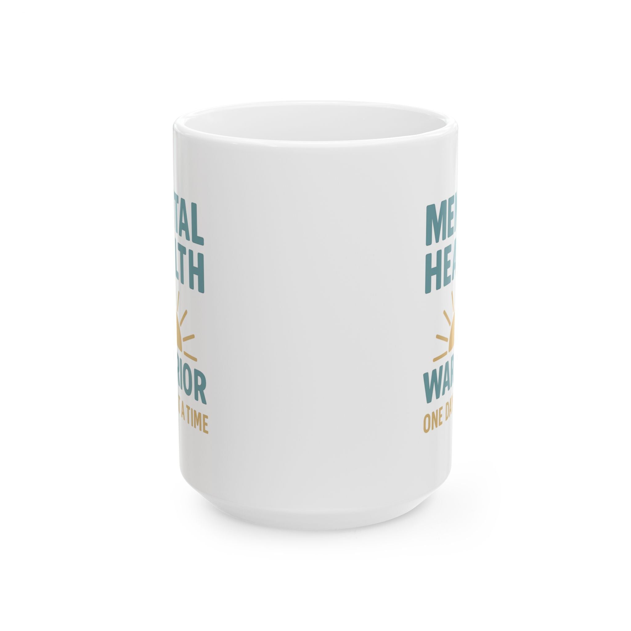 Mental Health Warrior Take It One Day At A Time Coffee Mug | Unique Gift | Ceramic Mug