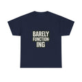 System Status Barely Online Send Coffee T-Shirt | Funny Gift | Graphic Tee