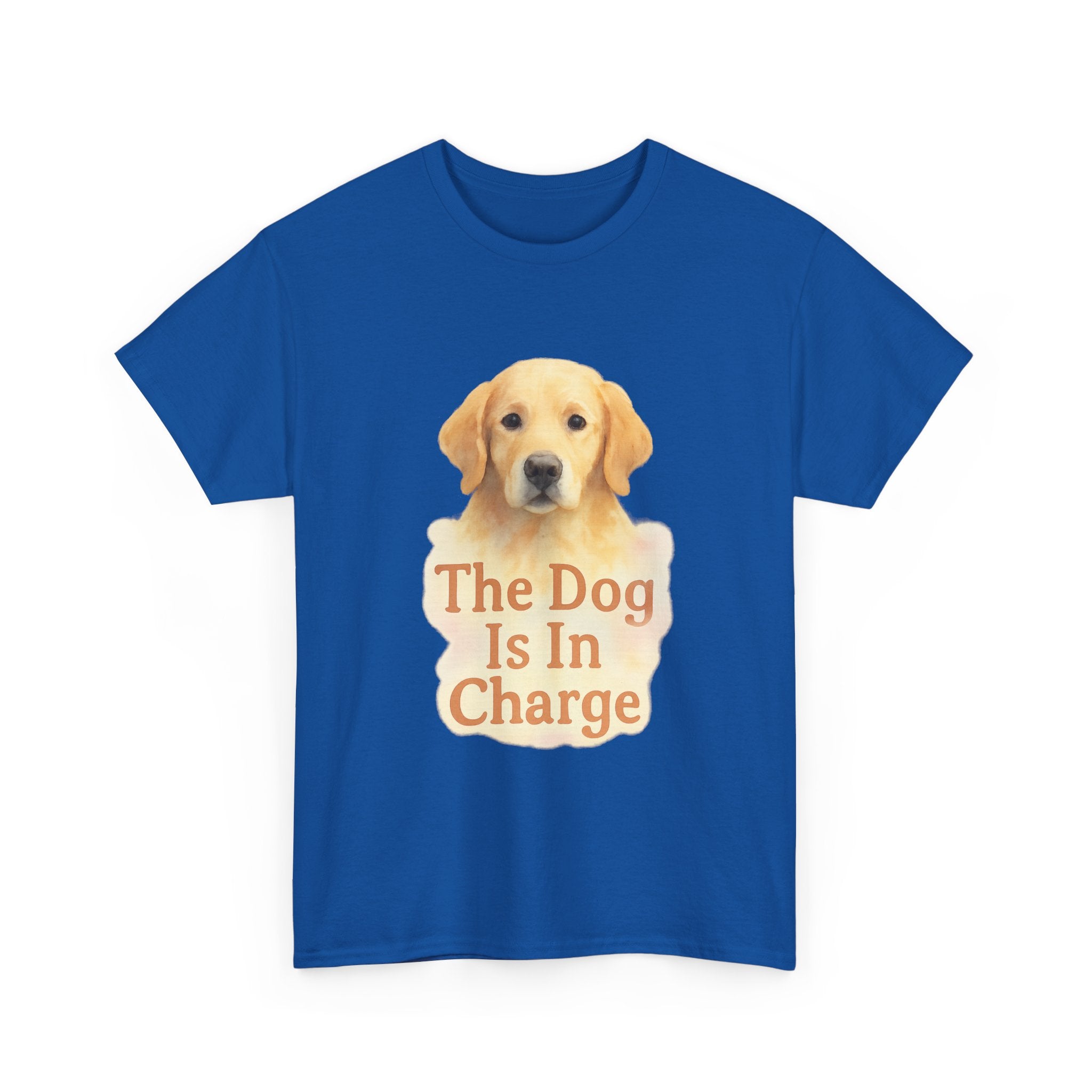 The Dog Is In Charge Here T-Shirt | Funny Dog Lover | Graphic Tee