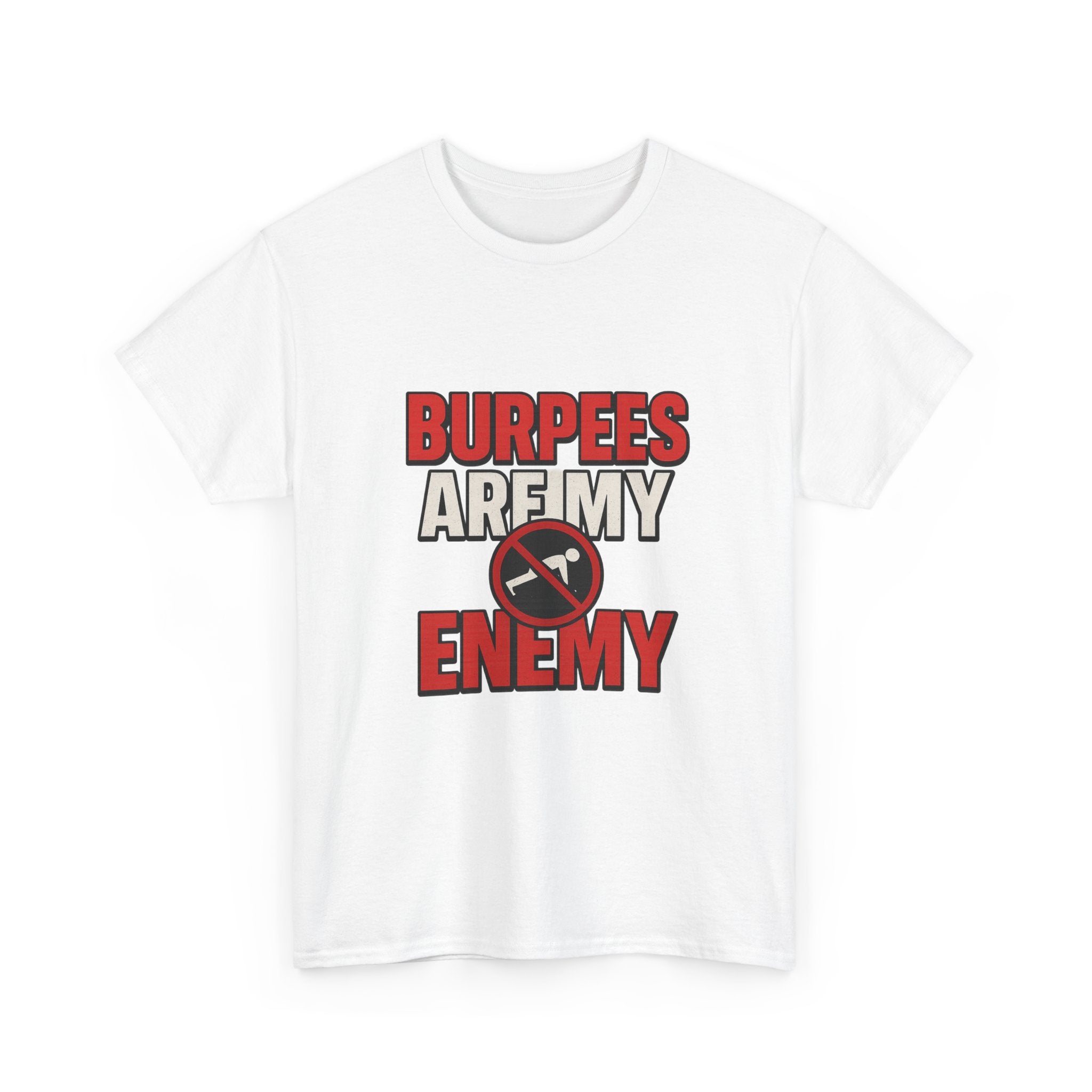 Bootcamp Veteran Burpees Are My Enemy T-Shirt | Veteran Gift | Graphic Tee