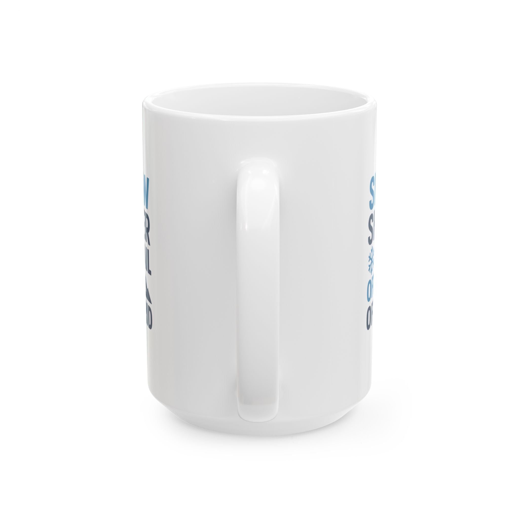 Snowshoer Off Trail Off Grid Fully Awake Coffee Mug | Unique Gift | Ceramic Mug