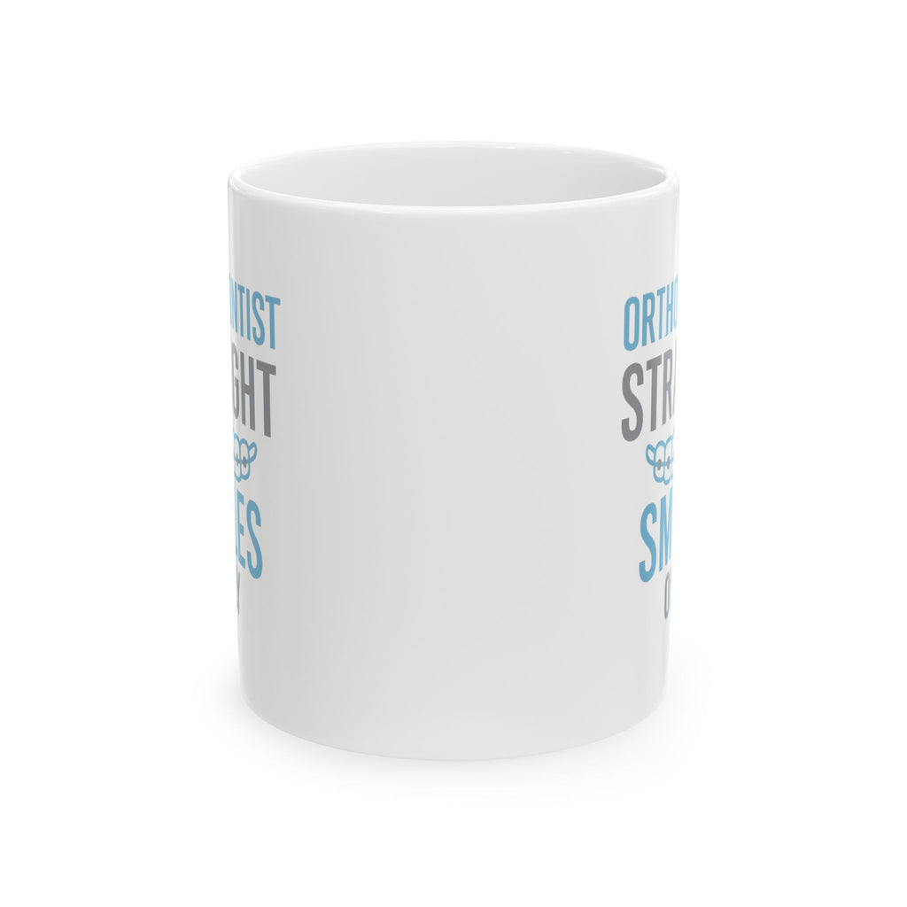 Orthodontist Straightening Smiles One Bracket At A Time Coffee Mug | Unique Gift | Ceramic Mug