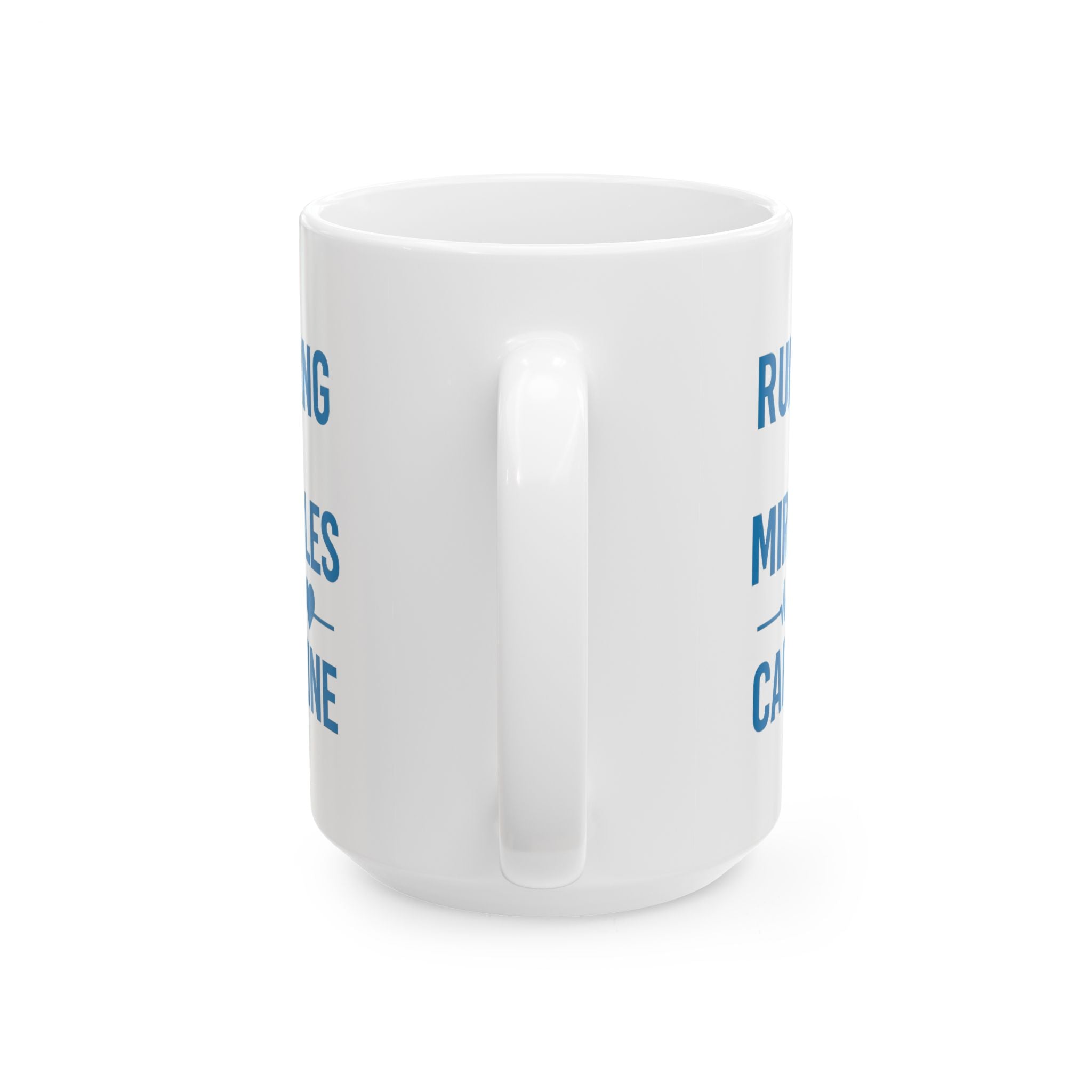 ICU Nurse Running On Miracles And Caffeine Coffee Mug | Nurse Gift | Ceramic Mug
