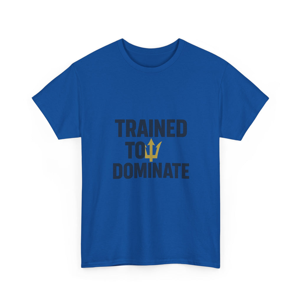 Navy Seal Trained To Dominate T-Shirt | Unique Gift | Graphic Tee