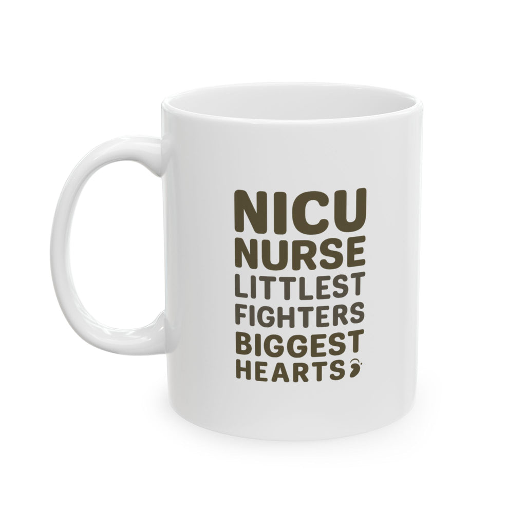 NICU Nurse Littlest Fighters Biggest Hearts Coffee Mug | Nurse Gift | Ceramic Mug