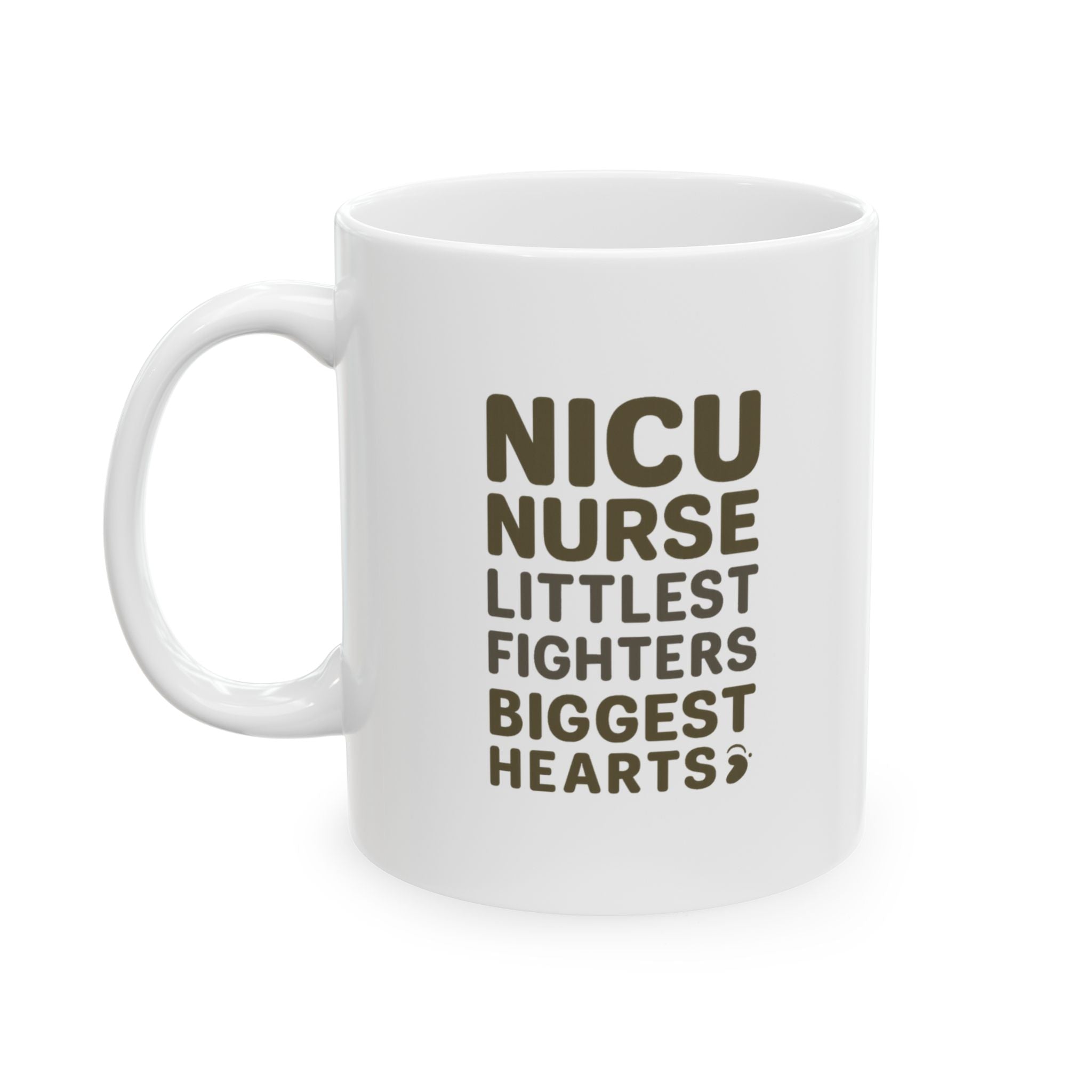 NICU Nurse Littlest Fighters Biggest Hearts Coffee Mug | Nurse Gift | Ceramic Mug