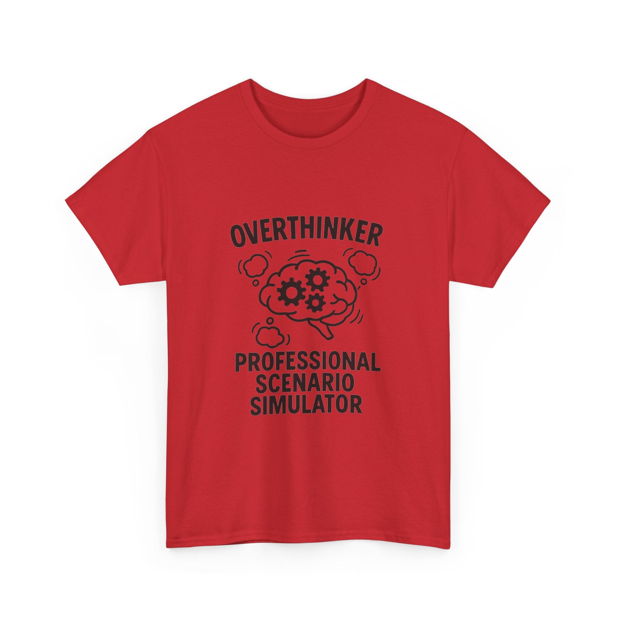 Overthinker Professional Scenario Simulator T-Shirt | Unique Gift | Graphic Tee