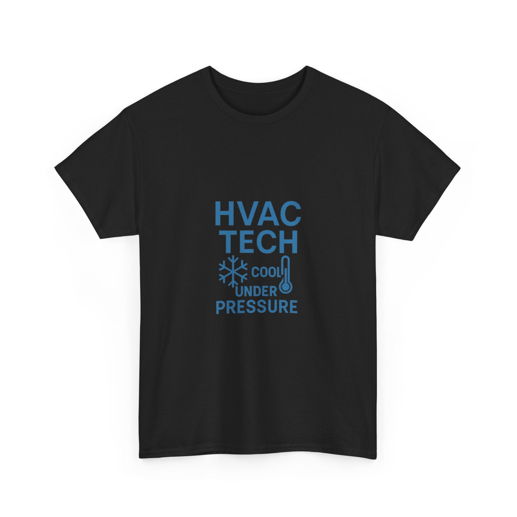 HVAC Tech Cool Under Pressure Profession T-Shirt | Unique Gift | Graphic Tee
