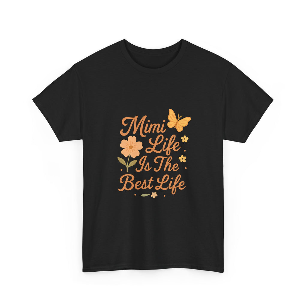 Mimi Life Is The Best Life Grandmother T-Shirt | Unique Gift | Graphic Tee
