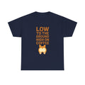Corgi Dad Low To The Ground High On Coffee T-Shirt | Gift for Dad | Graphic Tee