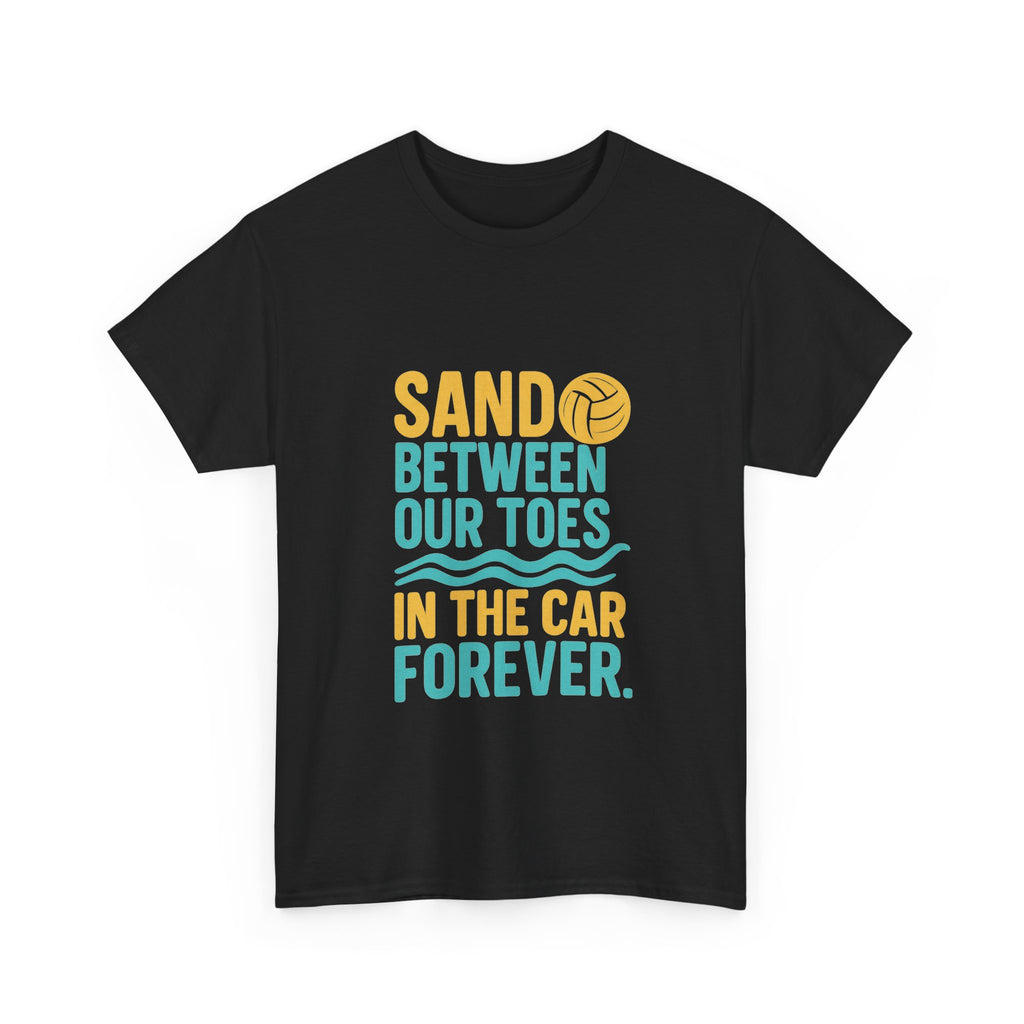 Beach Volleyball Mom Sand Between Our Toes In Our Car Forever T-Shirt | Gift for Mom | Graphic Tee