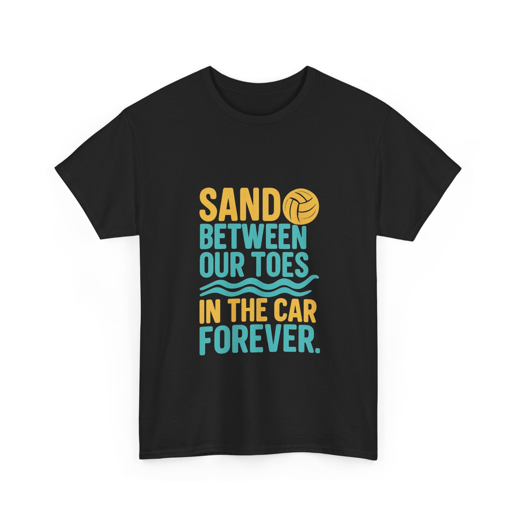 Beach Volleyball Mom Sand Between Our Toes In Our Car Forever T-Shirt | Gift for Mom | Graphic Tee
