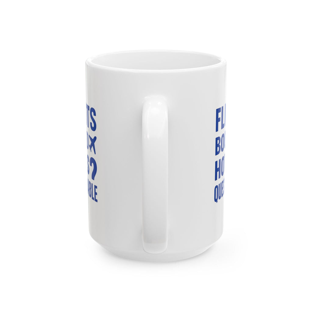 Budget Traveler Flights Booked Hotels Questionable Coffee Mug | Unique Gift | Ceramic Mug
