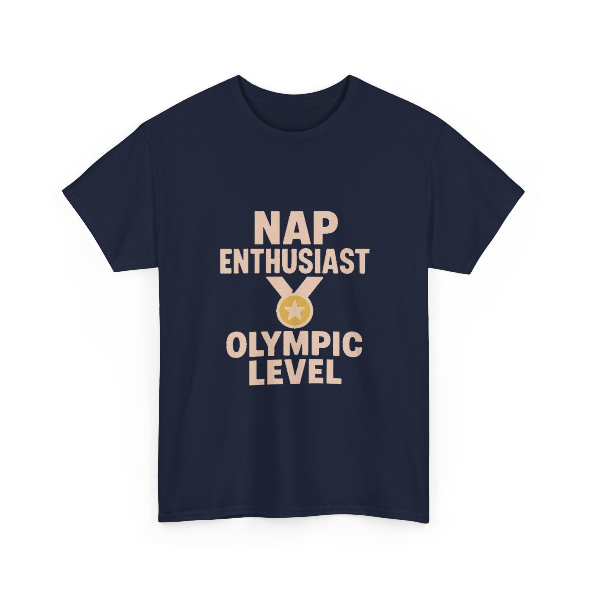Nap Enthusiast Olympic Level T-Shirt | Unique Gift | Graphic Tee
