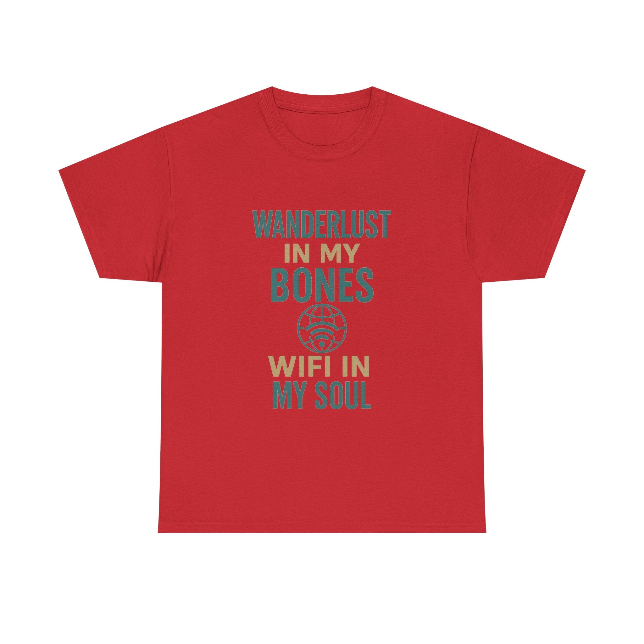 Wanderlust in My Bones WiFi in My Soul T-Shirt | Unique Gift | Graphic Tee