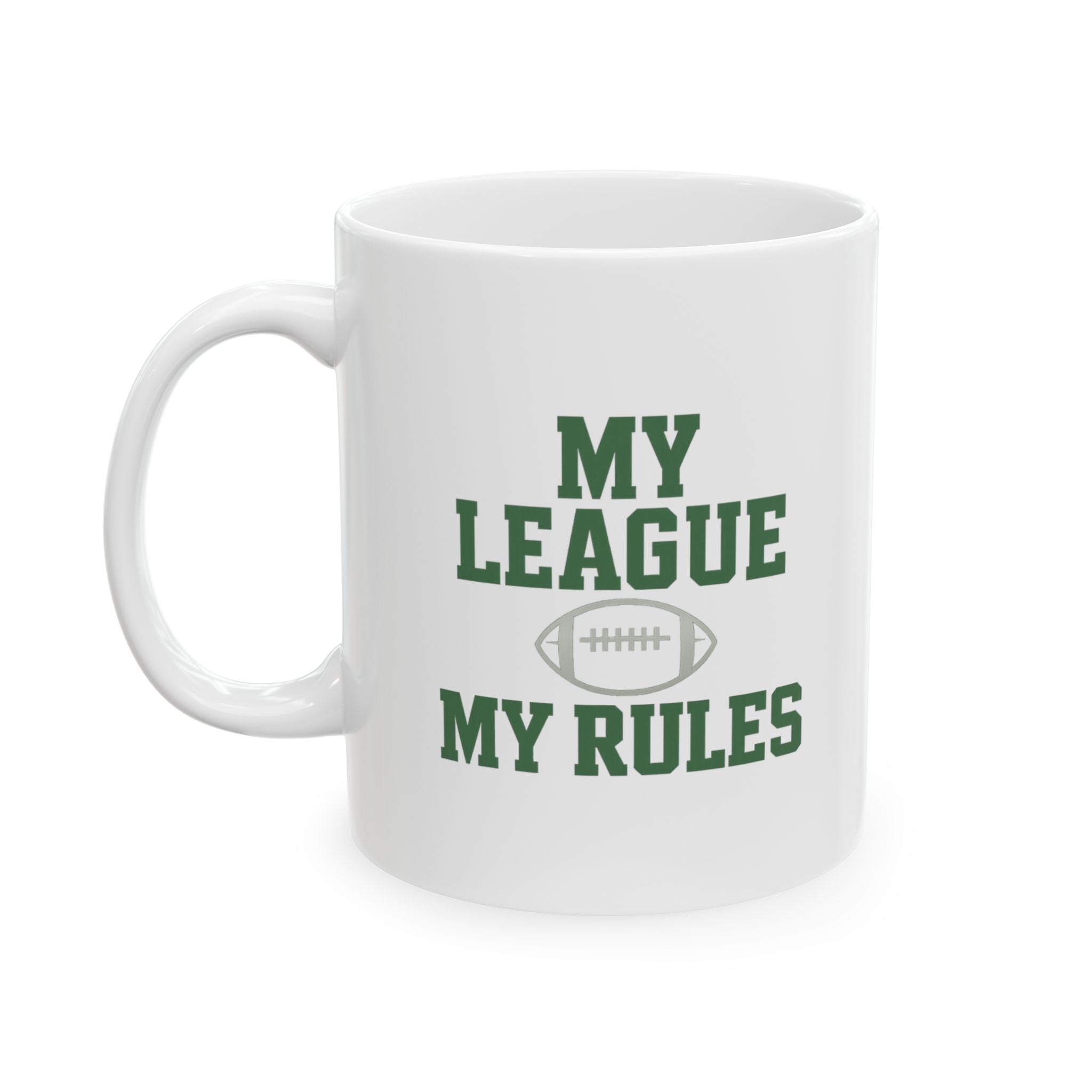 Fantasy Football Commissioner My League My Rules Coffee Mug | Unique Gift | Ceramic Mug