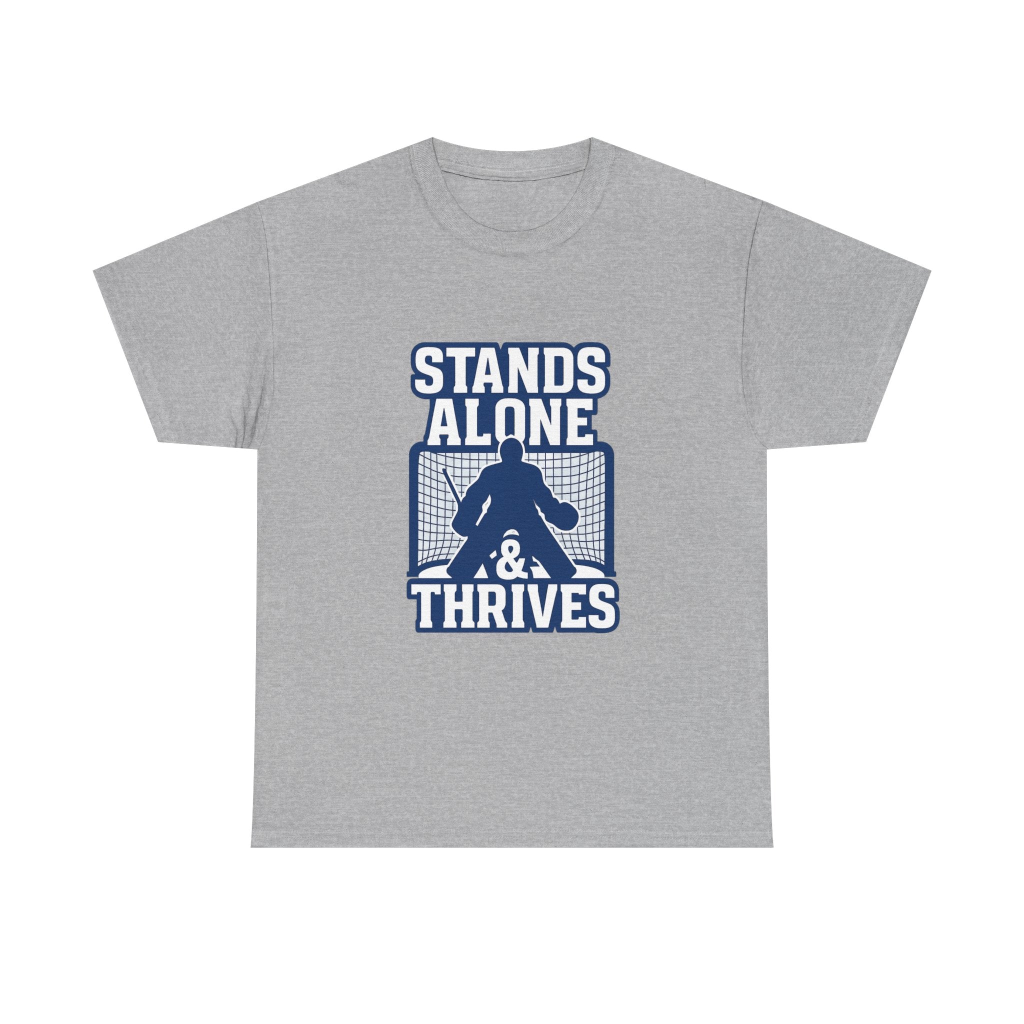 Goalie Mom My Kid Stands Alone And Thrives T-Shirt | Gift for Mom | Graphic Tee