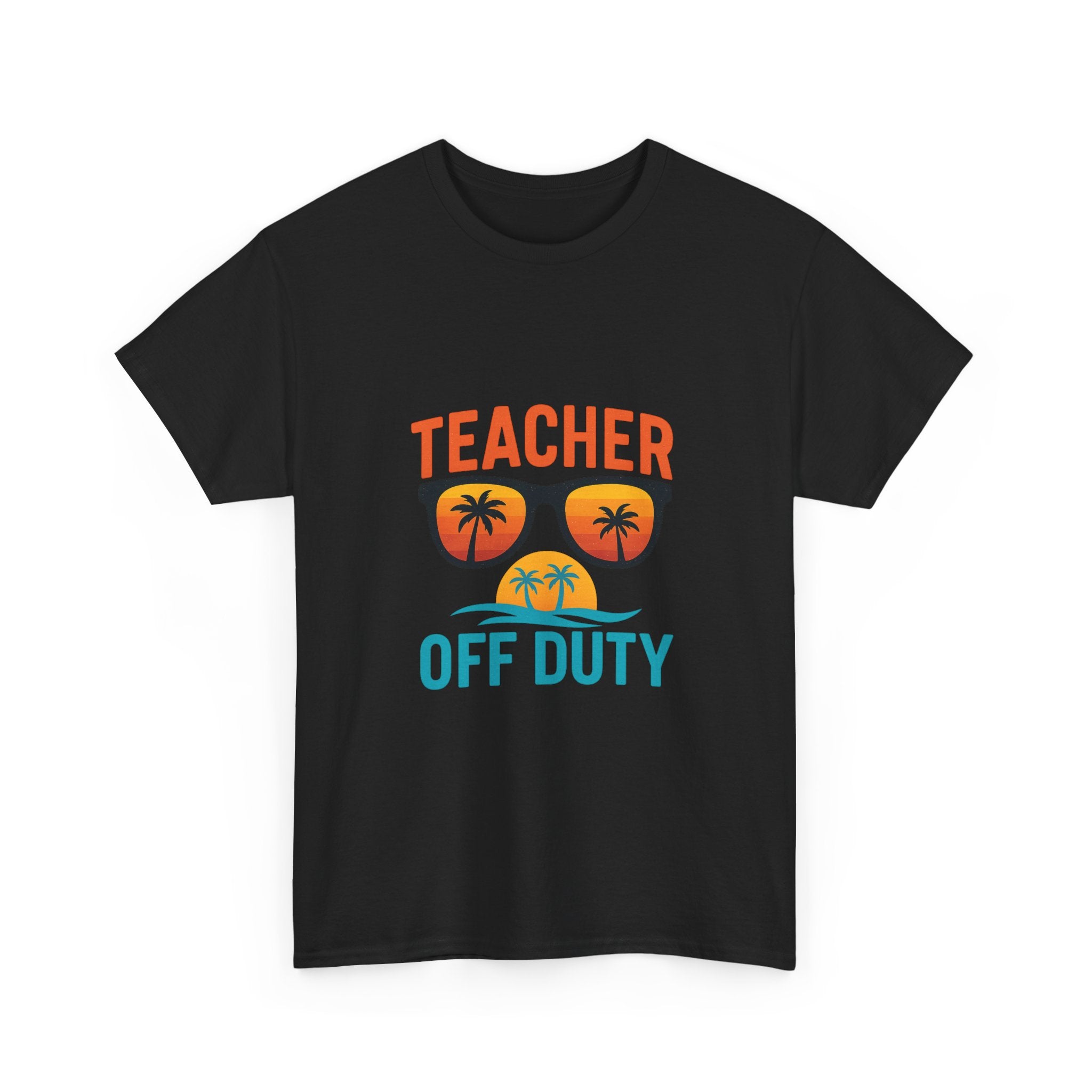 Teacher Off Duty Summer Break T-Shirt | Teacher Gift | Graphic Tee