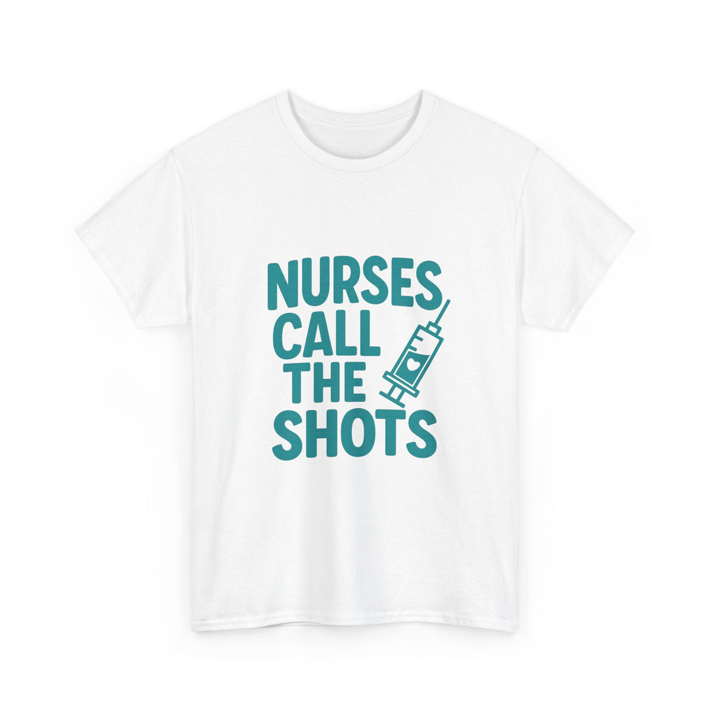 Nurses Call The Shots Medical T-Shirt | Nurse Gift | Graphic Tee