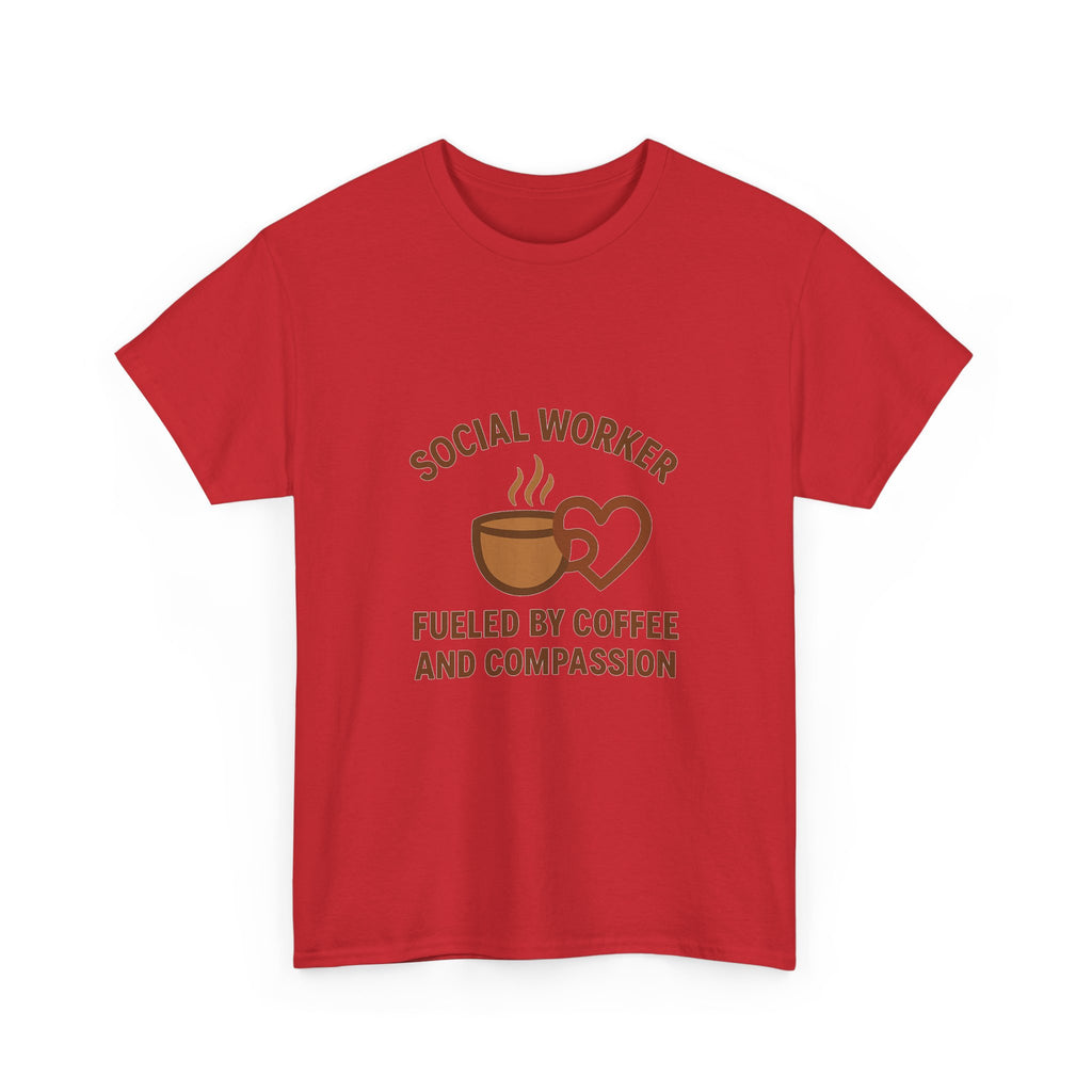 Social Worker Fueled By Coffee And Compassion T-Shirt | Coffee Lover Gift | Graphic Tee