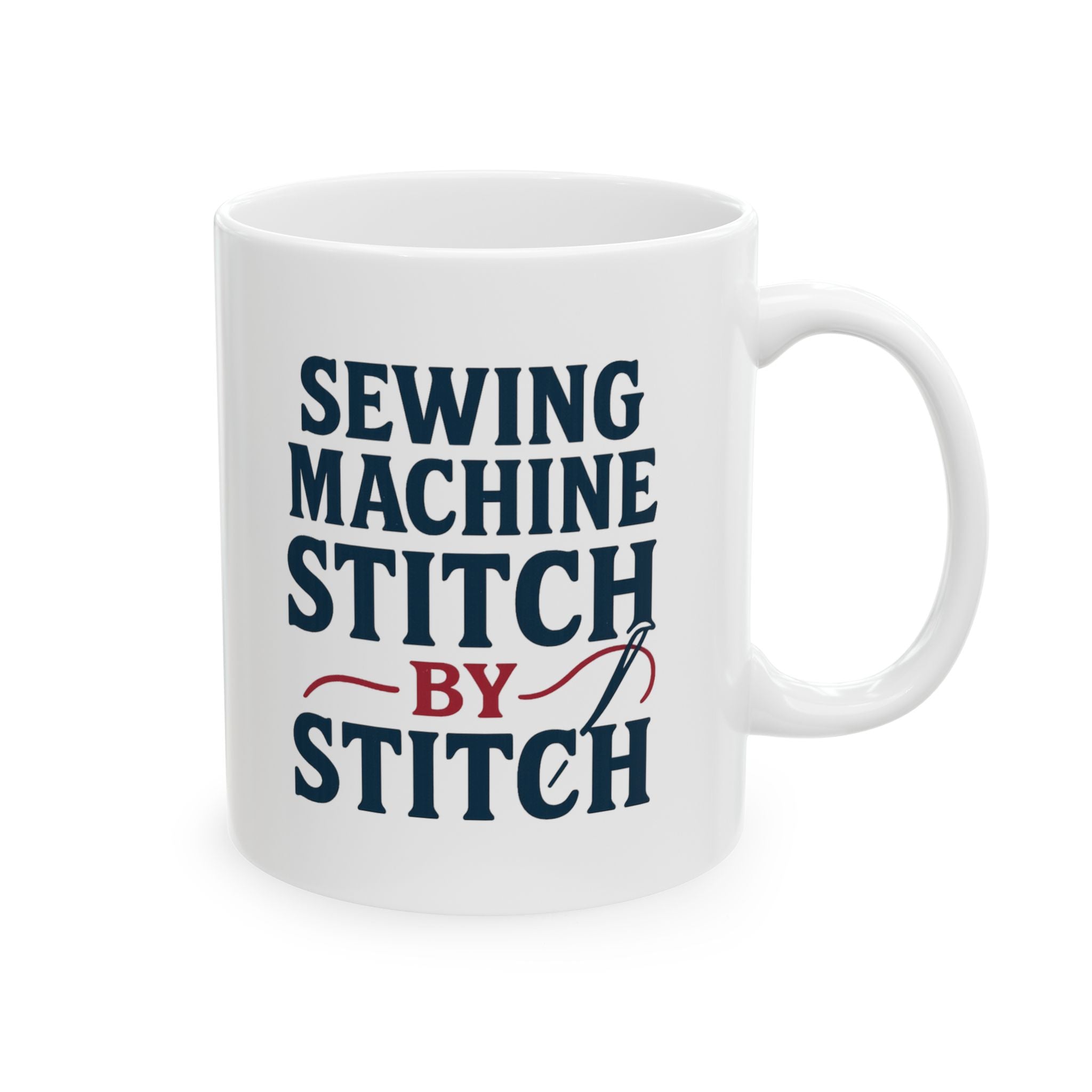 Sewing Machine Operator Stitch By Stitch Coffee Mug | Unique Gift | Ceramic Mug