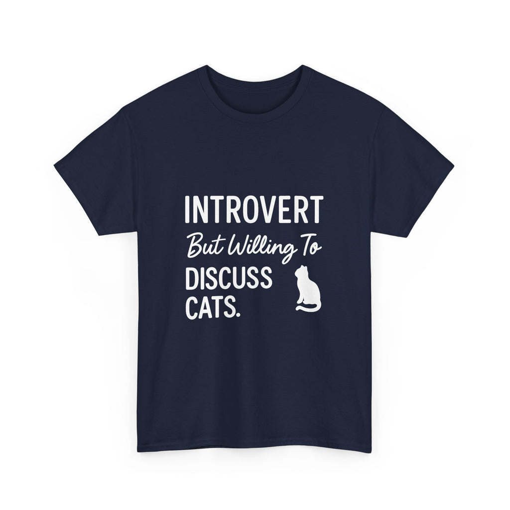 Introvert But Willing To Discuss Cats T-Shirt | Cat Lover Gift | Graphic Tee