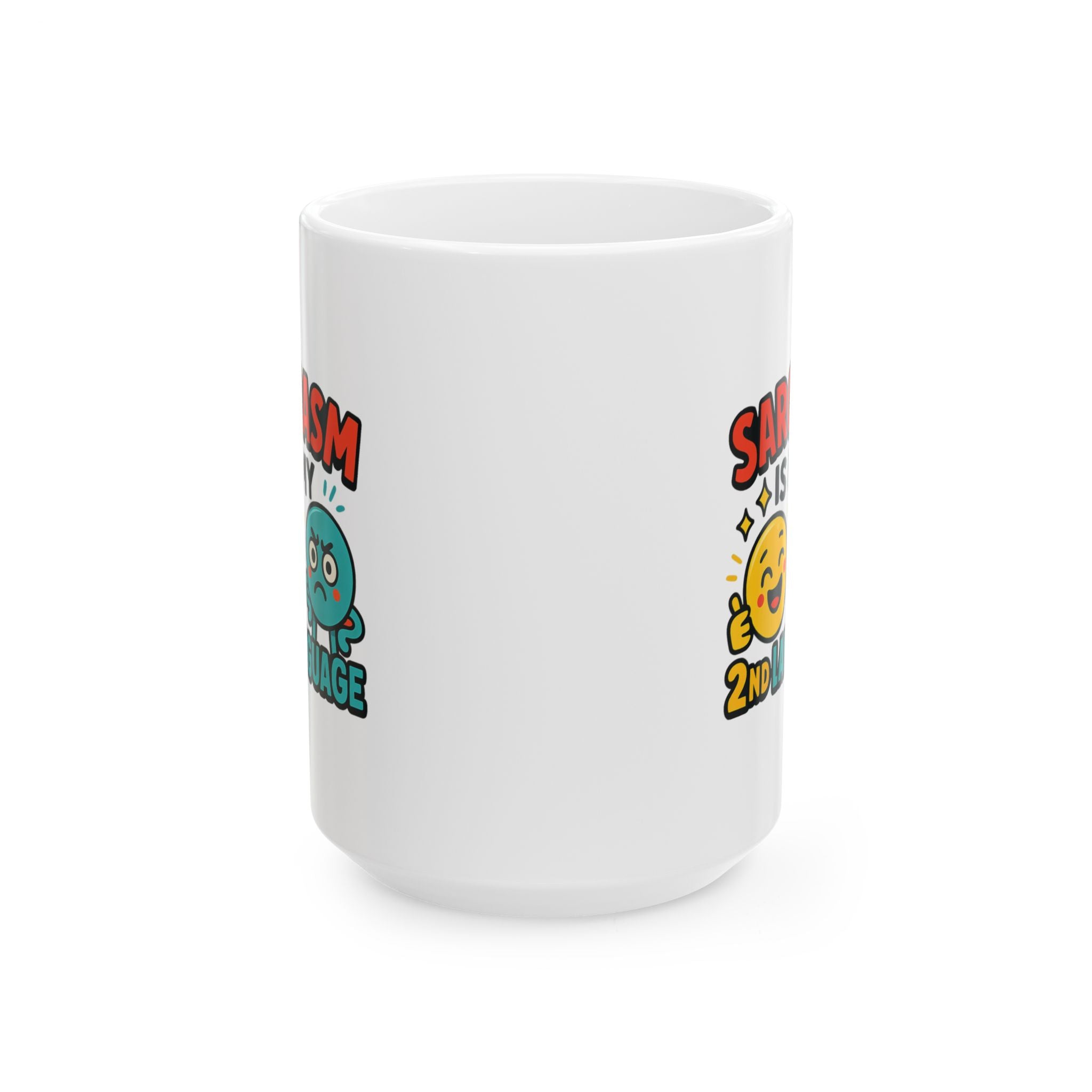 I Am Not Sarcastic I Am Just Smart Coffee Mug | Sarcastic Humor Gift | Ceramic Mug