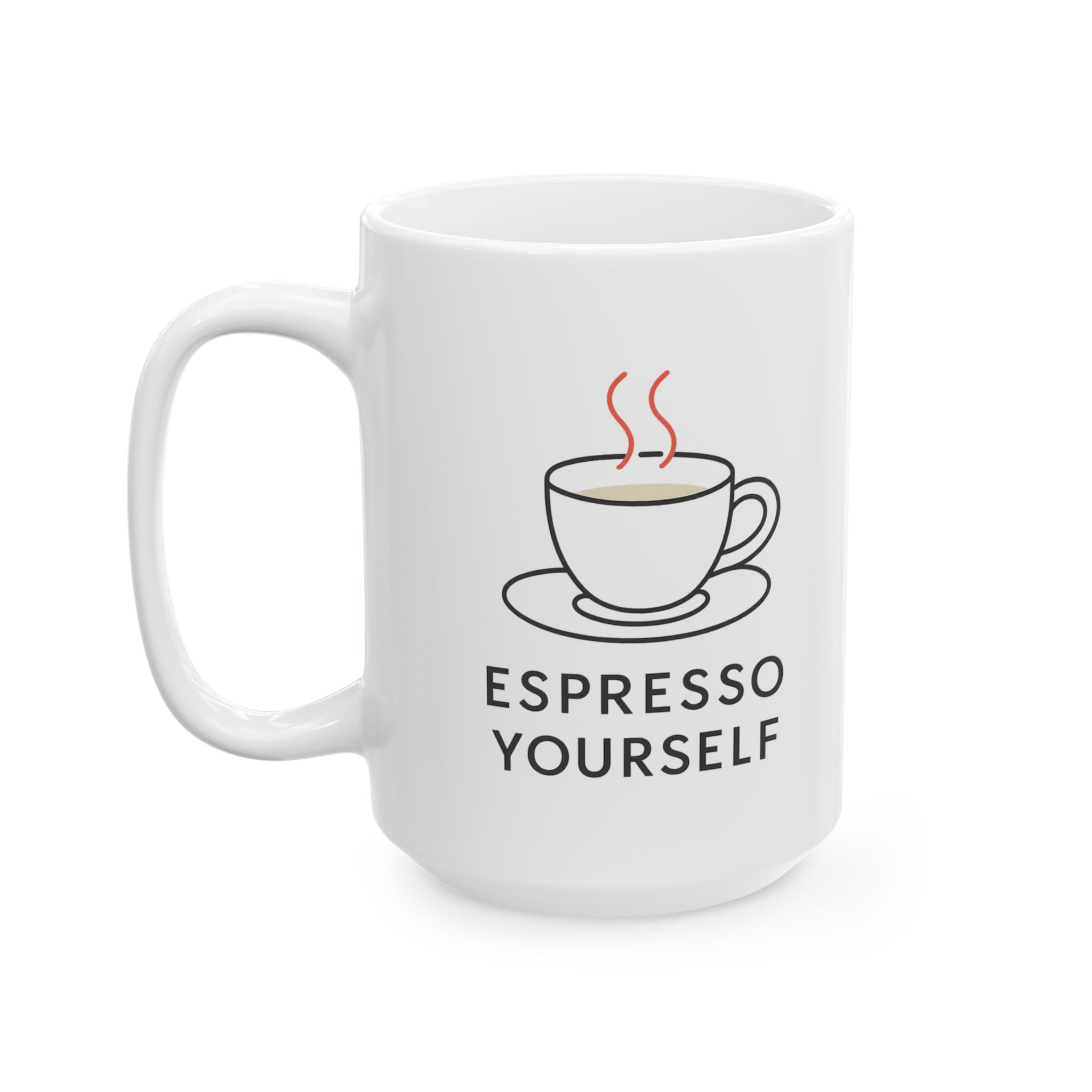 Espresso Yourself No Decaf Allowed Coffee Mug | Coffee Lover Gift | Ceramic Mug