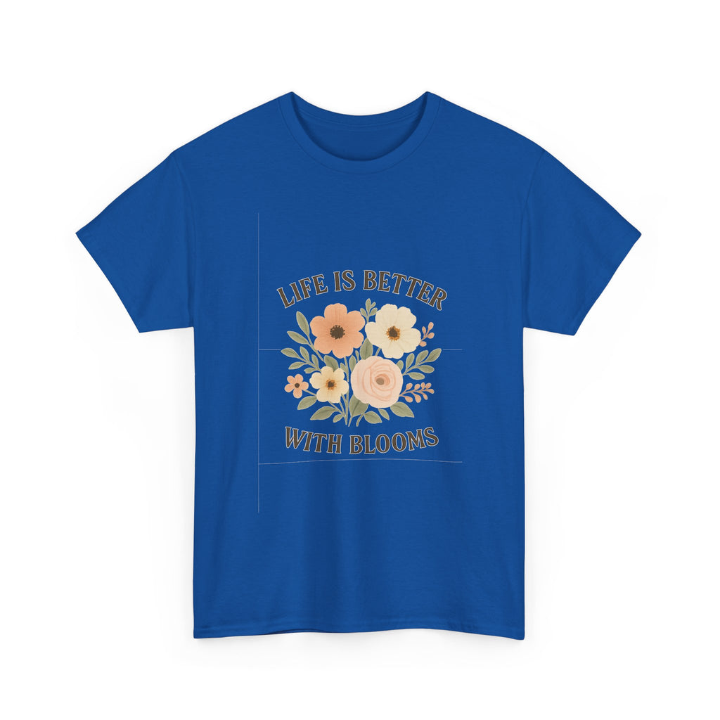 Florist Life Is Better With Blooms T-Shirt