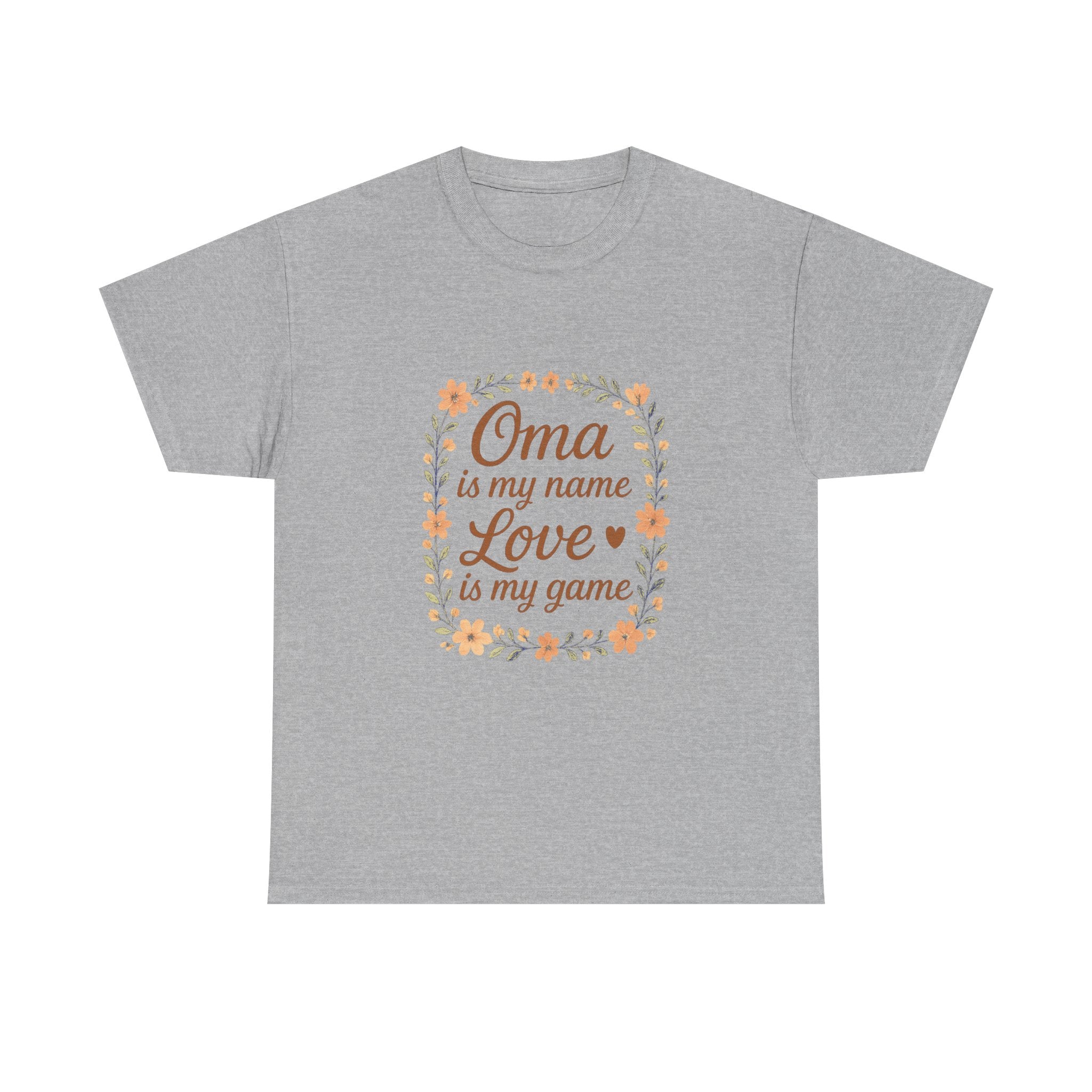 Oma Is My Name Love Is My Game T-Shirt | Unique Gift | Graphic Tee