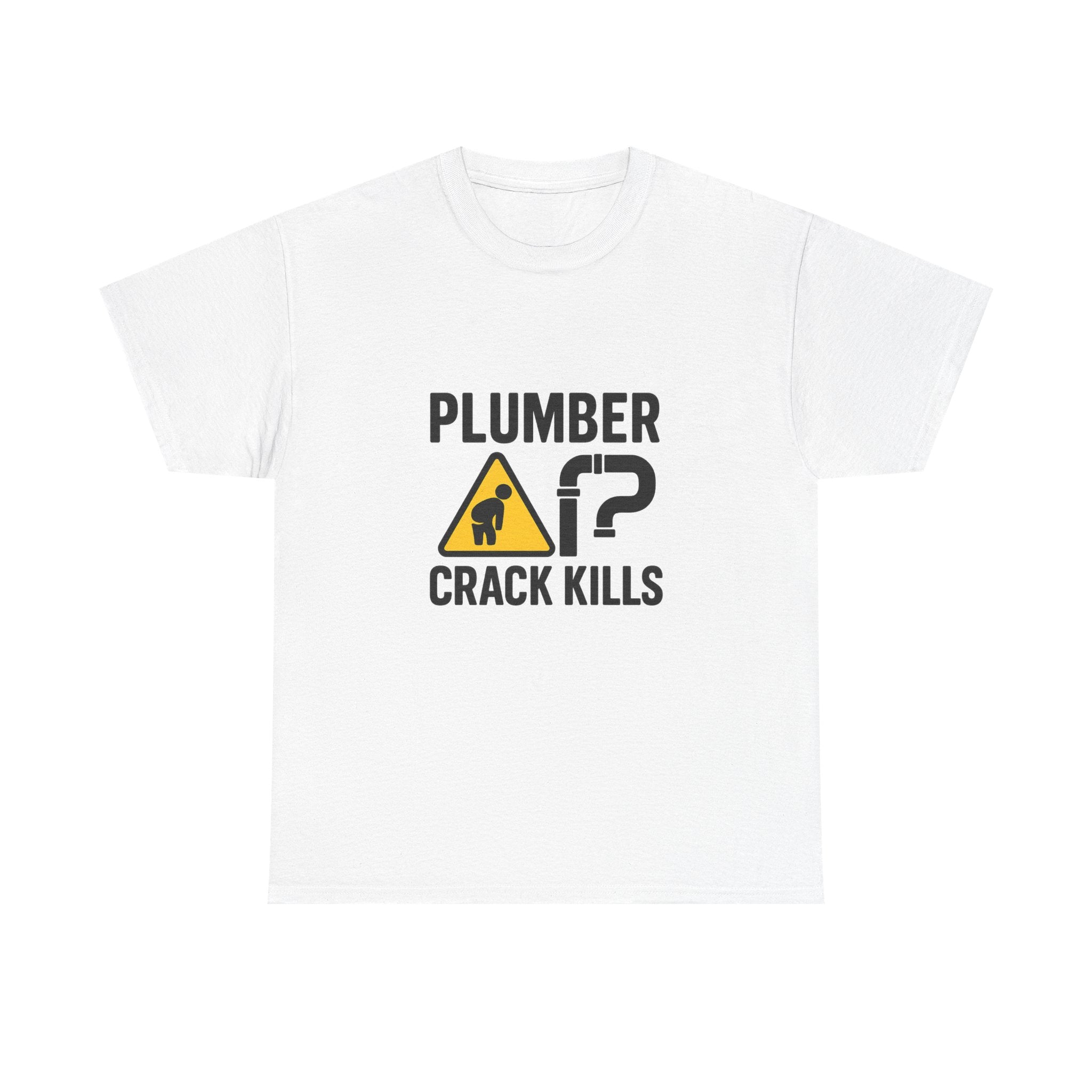 Plumber Crack Kills Funny Profession T-Shirt | Funny Gift | Graphic Tee