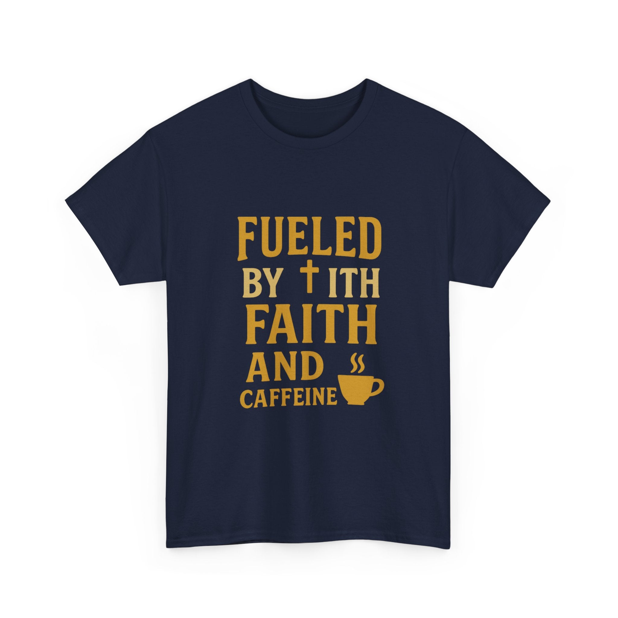 Fueled by Faith and Caffeine T-Shirt | Unique Gift | Graphic Tee