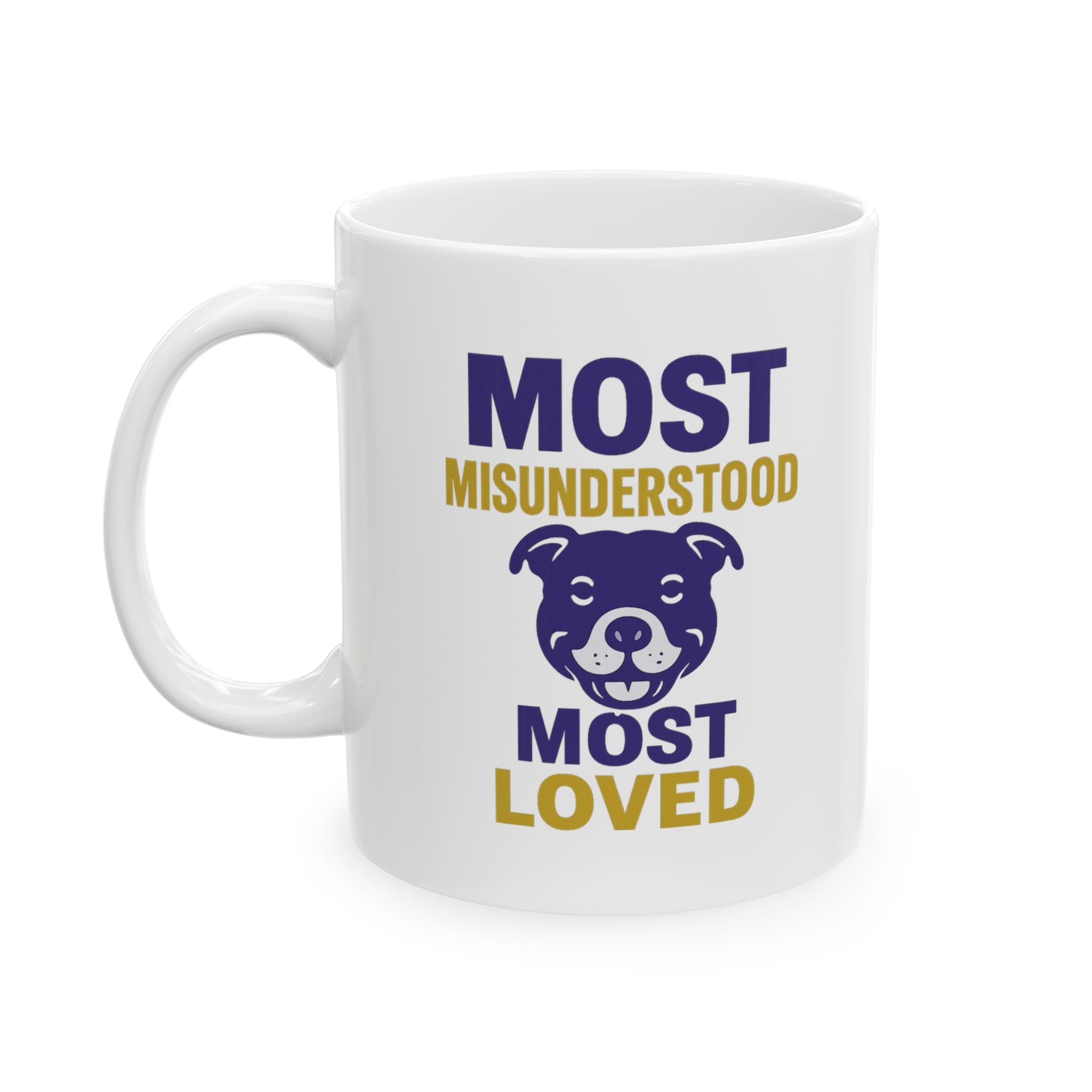 Pit Bull Mom Most Misunderstood Most Loved Coffee Mug | Gift for Mom | Ceramic Mug