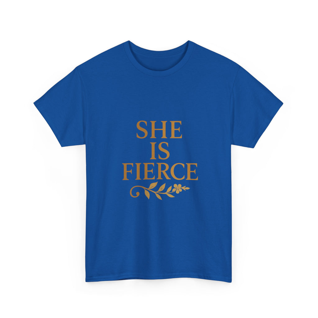 She Is Fierce T-Shirt | Unique Gift | Graphic Tee