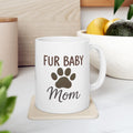 Fur Babies Over Everything Coffee Mug | Pet Parent Humor | Ceramic Mug
